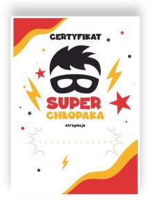 Dyplom na Dzień Chłopaka "Super Chłopak" ( A4)