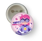 Przypinka "Dzień Kobiet - Super Dziewczyna"   