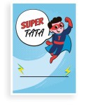 Kartka dla Taty  "Super Tata" 